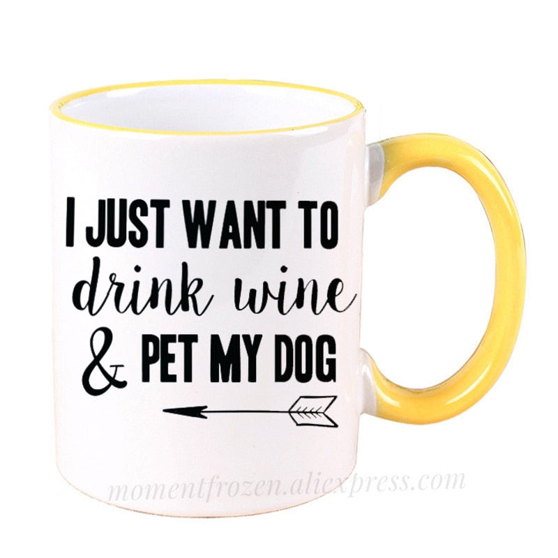 Pet Lovers Are Special & Drink Wine From A Dog Coffee Mug