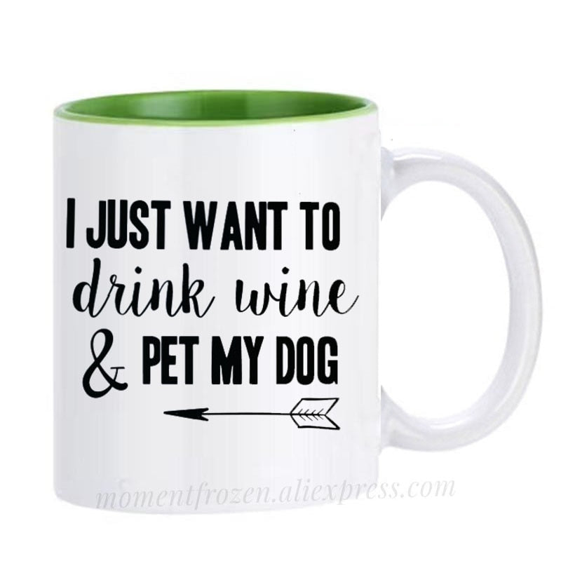 Pet Lovers Are Special & Drink Wine From A Dog Coffee Mug