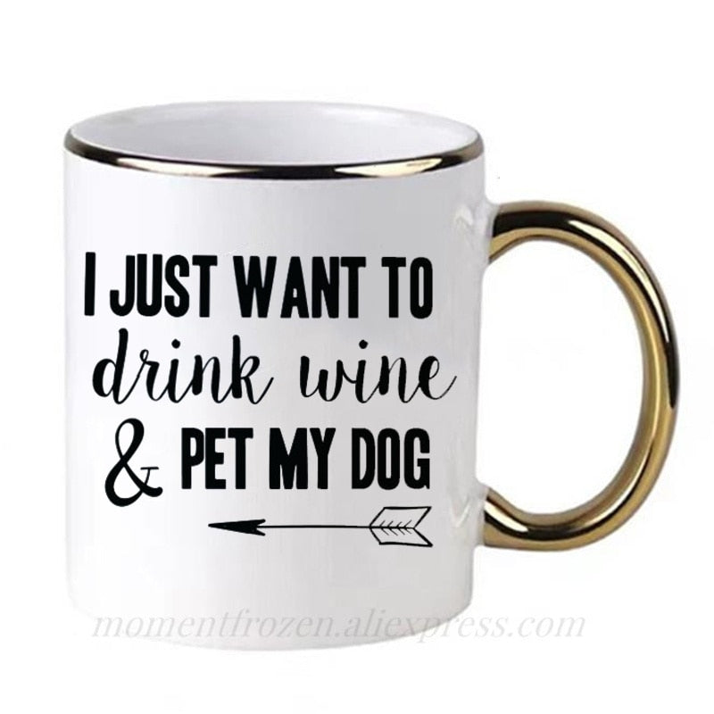 Pet Lovers Are Special & Drink Wine From A Dog Coffee Mug