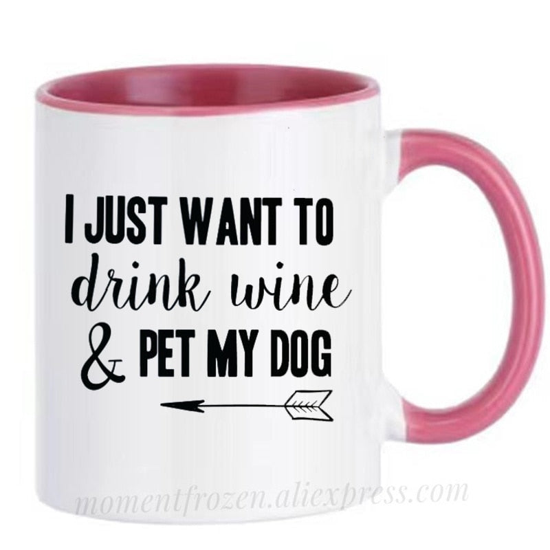 Pet Lovers Are Special & Drink Wine From A Dog Coffee Mug