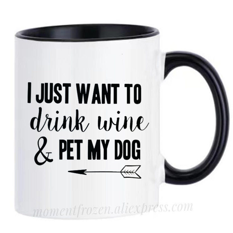 Pet Lovers Are Special & Drink Wine From A Dog Coffee Mug